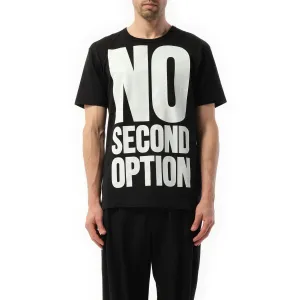 No Second Option Print T-Shirt in Black