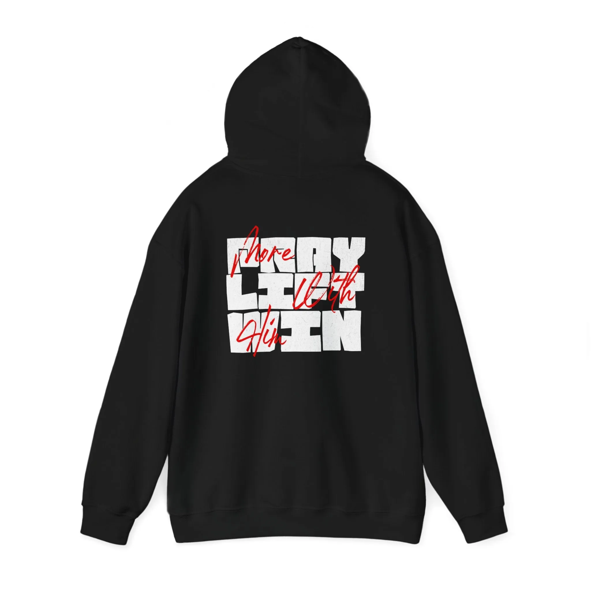 Pray Lift Win Hoodie