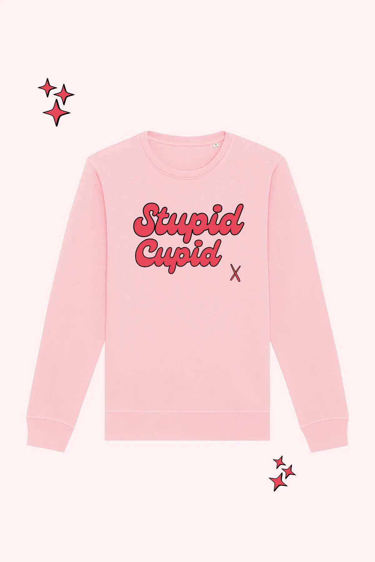 Stupid Cupid Pink Sweatshirt